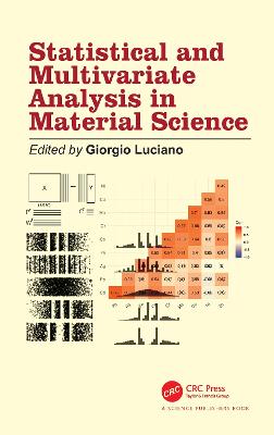 Statistical and Multivariate Analysis in Material Science - Luciano, Giorgio (Editor)