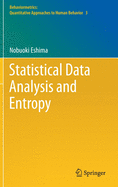 Statistical Data Analysis and Entropy