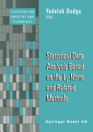 Statistical Data Analysis Based on the L1-Norm and Related Methods