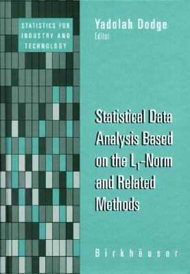 Statistical Data Analysis Based on the L1-Norm and Related Methods - Falconer, William, and Dodge, Yadolah, Dr. (Editor)