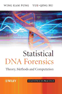 Statistical DNA Forensics: Theory, Methods and Computation