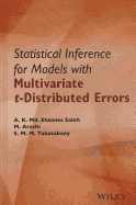 Statistical Inference for Models with Multivariate T-Distributed Errors
