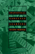 Statistical Language Learning