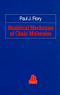 Statistical Mechanics of Chain Molecules