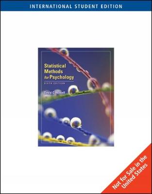 Statistical Methods for Psychology, International Edition - Howell, David