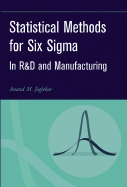 Statistical Methods for Six SIGMA: In R&d and Manufacturing