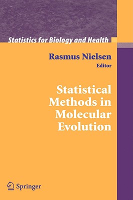 Statistical Methods in Molecular Evolution - Nielsen, Rasmus (Editor)