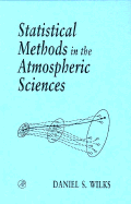 Statistical Methods in the Atmospheric Sciences: An Introduction Volume 59