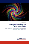 Statistical Models for Pattern Analysis