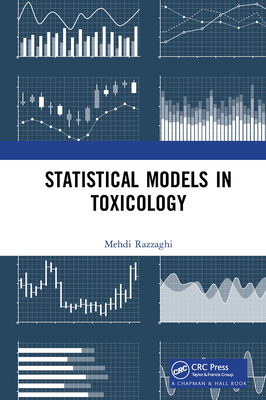 Statistical Models in Toxicology - Razzaghi, Mehdi