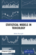 Statistical Models in Toxicology