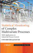 Statistical Monitoring of Complex Multivatiate Processes: With Applications in Industrial Process Control