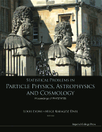 Statistical Problems in Particle Physics, Astrophysics and Cosmology - Proceedings of Phystat05