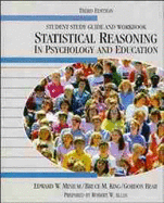Statistical Reasoning in Psychology and Education, Student's Study Guide and Workbook