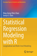 Statistical Regression Modeling with R: Longitudinal and Multi-Level Modeling