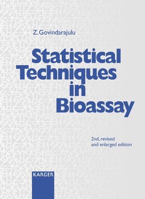 Statistical Techniques in Bioassay - Govindarajulu, Z
