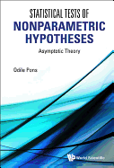 Statistical Tests of Nonparametric Hypotheses: Asymptotic Theory