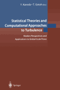 Statistical Theories and Computational Approaches to Turbulence: Modern Perspectives and Applications to Global-Scale Flows