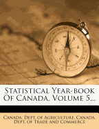Statistical Year-Book of Canada, Volume 5