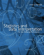 Statistics and Data Interpretation for the Helping Professions