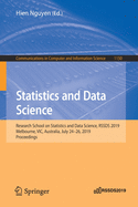 Statistics and Data Science: Research School on Statistics and Data Science, Rssds 2019, Melbourne, Vic, Australia, July 24-26, 2019, Proceedings