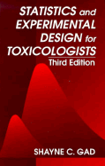 Statistics and Experimental Design for Toxicologists, Third Edition