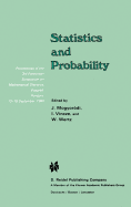 Statistics and Probability: Proceedings of the 3rd Pannonian Symposium on Mathematical Statistics, Visegrd, Hungary, 13-18 September 1982