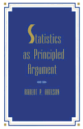 Statistics as Principled Argument