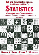 Statistics: Concepts and Controversies Laboratory and Activities Supplement