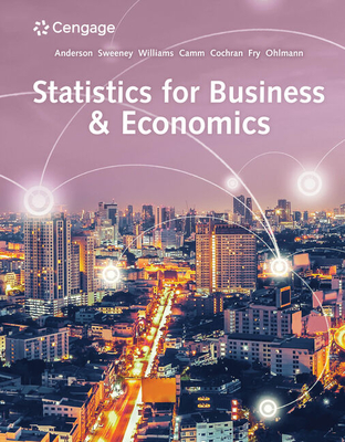 Statistics for Business & Economics - Anderson, David R, and Sweeney, Dennis J, and Williams, Thomas A