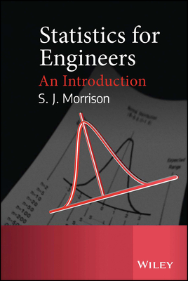 Statistics for Engineers: An Introduction - Morrison, Jim