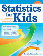 Statistics for Kids: Model Eliciting Activities to Investigate Concepts in Statistics (Grades 4-6)