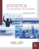 Statistics for Management and Economics, Abbreviated Edition (with CD-ROM and Infotrac) - Keller, Gerald