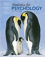 Statistics for Psychology - Aron, Arthur, and Aron, Elaine N, Ph.D., and Coups, Elliot J