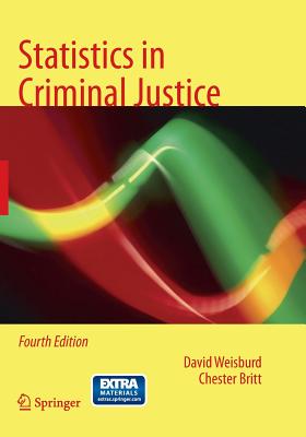 Statistics in Criminal Justice - Weisburd, David, and Britt, Chester