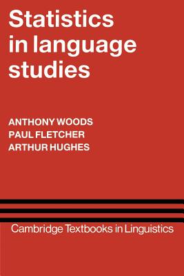 Statistics in Language Studies - Woods, Anthony, and Fletcher, Paul, and Hughes, Arthur