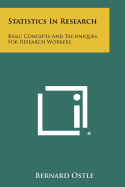 Statistics In Research: Basic Concepts And Techniques For Research Workers