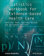 Statistics Workbook for Evidence-Based Health Care