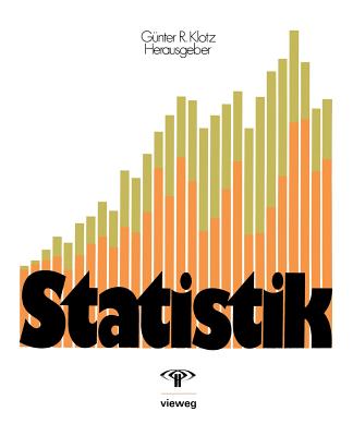 Statistik: Beschreibende Statistik, Wahrscheinlichkeitsrechnung, Anwendungen - Bosch, Karl, and Engeln-M?llges, Gisela, and Klotz, G?nter R