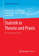 Statistik in Theorie Und PRAXIS: Mit Anwendungen in R