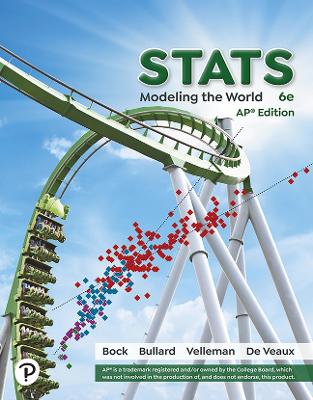 Stats: Modeling the World [AP Edition] - Bock, David, and Velleman, Paul, and De Veaux, Richard