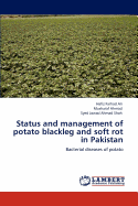 Status and Management of Potato Blackleg and Soft Rot in Pakistan