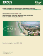 Status of Groundwater Quality in the Upper Santa Ana Watershed, November 2006?March 2007: California GAMA Priority Basin Project - Belitz, Kenneth, and Kent, Robert