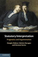 Statutory Interpretation: Pragmatics and Argumentation