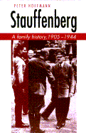 Stauffenberg: A Family History, 1905-1944