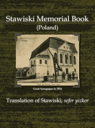 Stawiski Memorial Book (Poland) - Translation of Stawiski; Sefer Yizkor