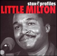 Stax Profiles - Little Milton