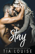 Stay: An enemies-to-lovers, stand-alone romance