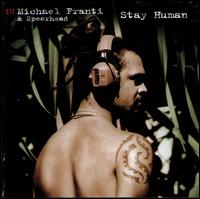 Stay Human - Michael Franti & Spearhead