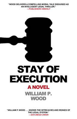 Stay of Execution - Wood, William P